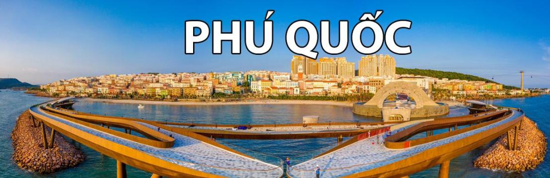 PHÚ QUỐC Tất Tần Tật