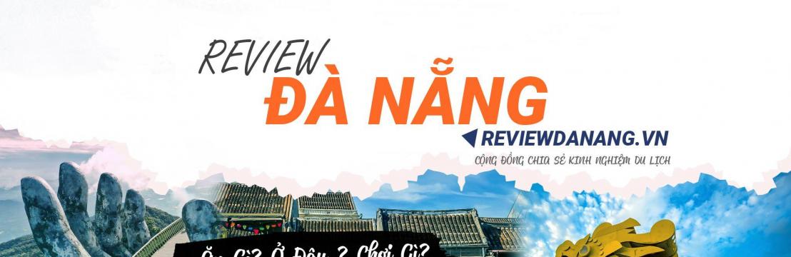 REVIEW ĐÀ NẴNG 4.0 ✅